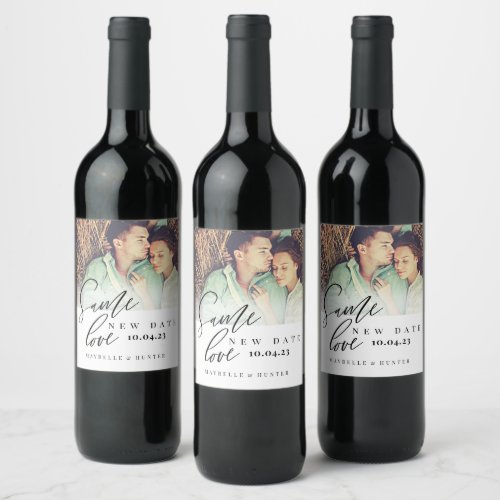 Same Love New Wedding Date Calligraphy  Photo Wine Label