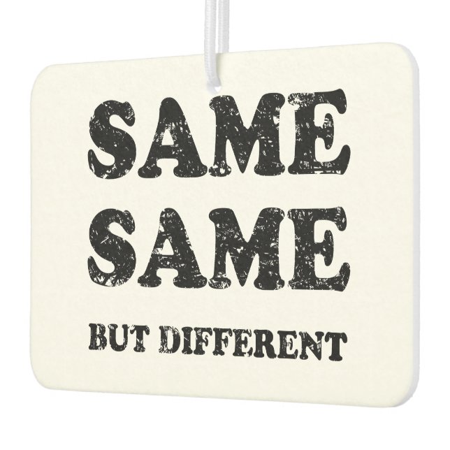 SAME SAME BUT DIFFERENT AIR FRESHENER (Left)