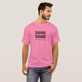 SAME SAME but different T-Shirt (Front Full)