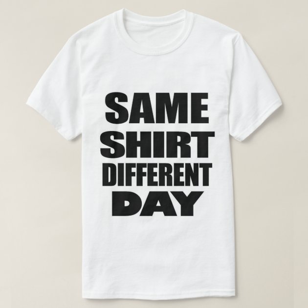 Custom T-shirts Red Same Day Different Trip T-Shirt Same Day Shirt