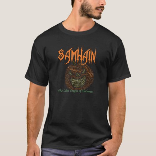 Samhain The Celtic Origin Of Halloween Pumpkin T_Shirt