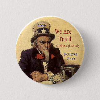 sammy, 2009, We Are   Tea'd, Taxed Enough Alrea... Button