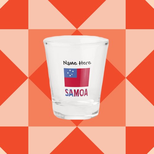 Samoa and Samoan Flag with Your Name Shot Glass