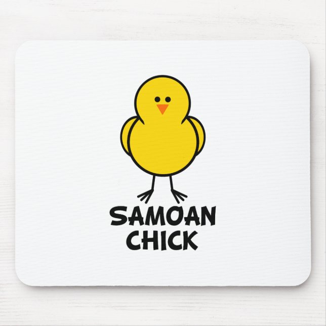 Samoan Chick Mouse Pad (Front)