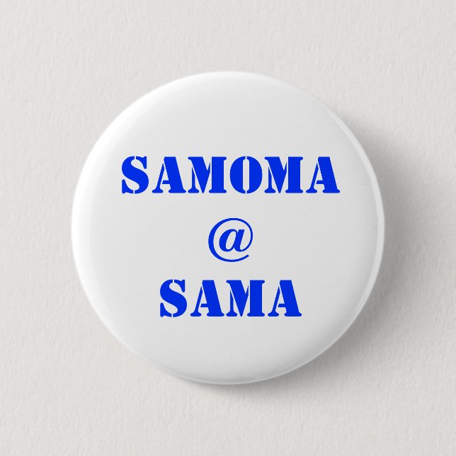 SAMOMA@SAMA PINBACK BUTTON (Front)