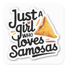 Samosa Lover Sticker: Just a Girl Who Loves Samosa
