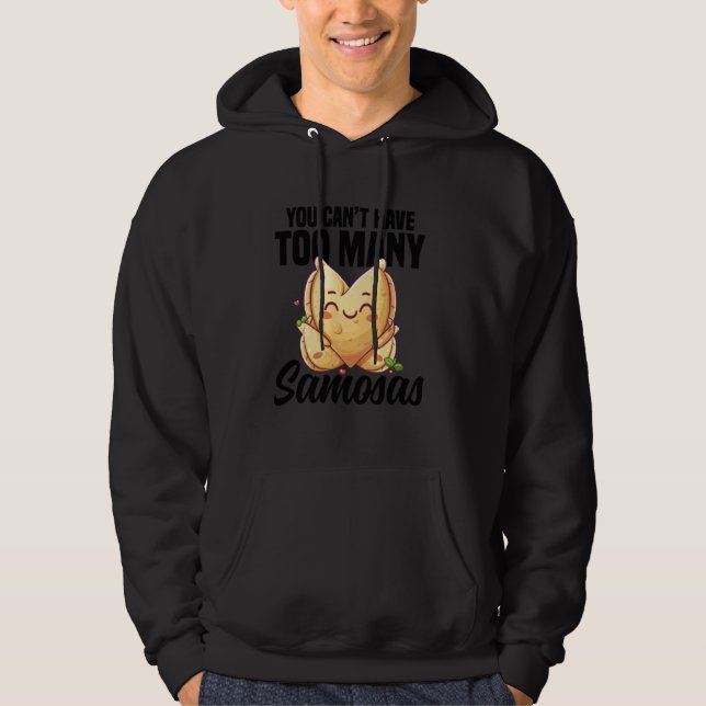 Samosas Fan Indian Cuisine Food Meal Dish Vegetabl Hoodie (Front)