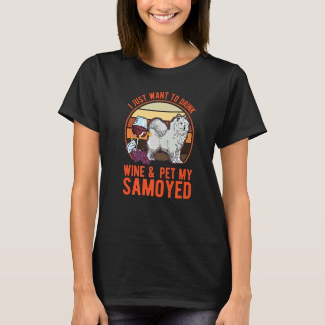 Samoyed And Wine   T-Shirt (Front)
