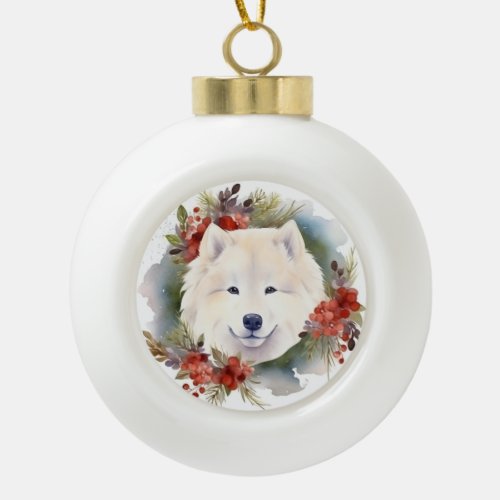 Samoyed Christmas Wreath Festive Pup  Ceramic Ball Christmas Ornament