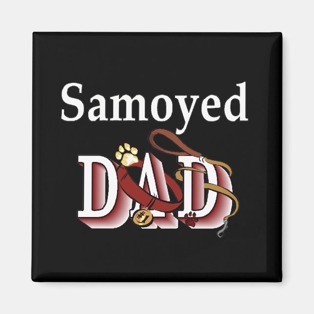 samoyed dad Magnet (Front)