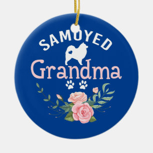 Samoyed Grandma Gifts Womens Cute Dog Pet Lovers Ceramic Ornament