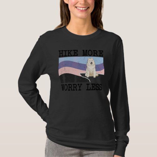 Samoyed Hike More Worry Less Graphic Hiking T-Shirt