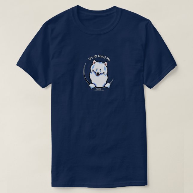 Samoyed Its All About Me T-Shirt (Design Front)