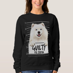 Samoyed Mugshot Guilty Dog Sweatshirt