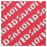 Samoyed Spelled in Samoyed Dogs Letters Funny Fabric