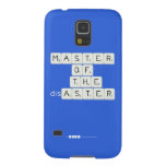 MASTER
 OF
   THE
 disASTER
 
 
   Samsung Galaxy Nexus Cases
