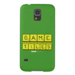 Game
 Letter nomsa luv's andile
 Tiles  Samsung Galaxy Nexus Cases