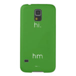 hi.
 
 
 hm  Samsung Galaxy Nexus Cases