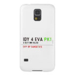 idy 4 eva  Samsung Galaxy Nexus Cases