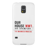 OUR HOUSE  Samsung Galaxy Nexus Cases