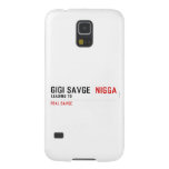 GiGi savge   Samsung Galaxy Nexus Cases