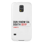 DUN KNOW DA SOUTH  Samsung Galaxy Nexus Cases