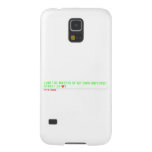 I am the master of my own universe! Street 34  Samsung Galaxy Nexus Cases