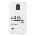 Little Red  Riding Hood  in CLERKENWELL   Samsung Galaxy Nexus Cases