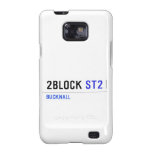 2Block  Samsung Galaxy S2 Cases