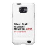 royal tank regiment memorial  Samsung Galaxy S2 Cases