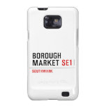 Borough Market  Samsung Galaxy S2 Cases