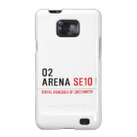 O2 ARENA  Samsung Galaxy S2 Cases