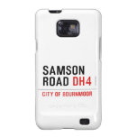 SAMSON  ROAD  Samsung Galaxy S2 Cases