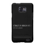 Circus High St.  Samsung Galaxy S2 Cases