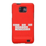way to go
 Peyton
 impressive  Samsung Galaxy S2 Cases