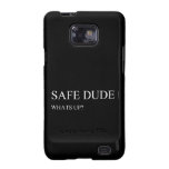 safe  Samsung Galaxy S2 Cases