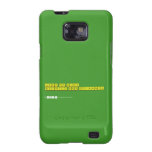 Love my kids, 
 Boipelo and Boikanyo 
   Samsung Galaxy S2 Cases