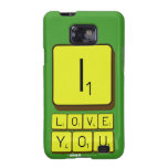 I
 LOVE
 YOU  Samsung Galaxy S2 Cases