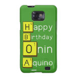 Happy
 Birthday
 Onin
 Aquino  Samsung Galaxy S2 Cases