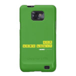 yep
 very legit  Samsung Galaxy S2 Cases