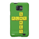       G
 PLAY
       M
       E
       S  Samsung Galaxy S2 Cases