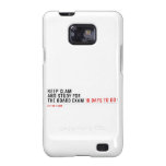 keep clam  and study for  the board exam  Samsung Galaxy S2 Cases