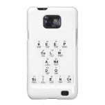 keep 
 calm 
 and 
 do 
 science  Samsung Galaxy S2 Cases
