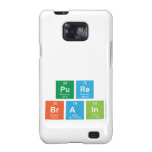 
 pure
 brain  Samsung Galaxy S2 Cases