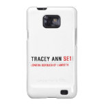 Tracey ann  Samsung Galaxy S2 Cases