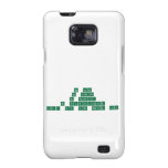 Be Here
 Be Safe
 Be Honest
 Be Productive
 Let Go and Move On  Samsung Galaxy S2 Cases