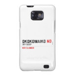 OKOKOMAIKO  Samsung Galaxy S2 Cases