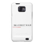   SKA STREET WALK  Samsung Galaxy S2 Cases