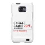 C.risaaq daahir  Samsung Galaxy S2 Cases