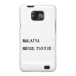 MALATYA  NÜFUS: 759.930  Samsung Galaxy S2 Cases